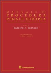 Manuale di procedura penale europea