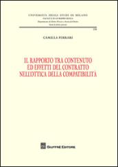 Il rapporto tra contenuto ed effetti del contratto nell'ottica della compatibilità