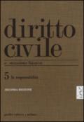 Diritto civile. 5: La responsabilità