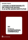 L'azione di responsabilità dei creditori sociali e le altre azioni sostitutive