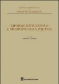 Riforme istituzionali e disciplina della politica (Rivista trimestrale di diritto pubblico)