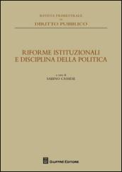 Riforme istituzionali e disciplina della politica (Rivista trimestrale di diritto pubblico)