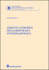 Diritto europeo dell'arbitrato internazionale