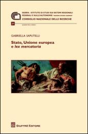 Stato, Unione Europea e lex mercatoria