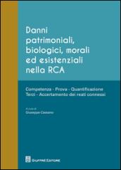 Danni patrimoniali, biologici, morali ed esistenziali nella RCA. Competenza, prova, quantificazione, terzi, accertamento dei reati connessi