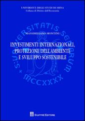 Investimenti internazionali, protezione dell'ambiente e sviluppo sostenibile