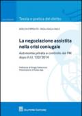 La negoziazione assistita nella crisi coniugale