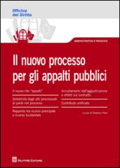 Il nuovo processo per gli appalti pubblici