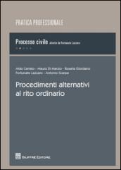 Procedimenti alternativi al rito ordinario