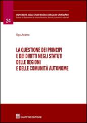 La questione dei principi e dei diritti negli statuti delle regioni e delle comunità autonome