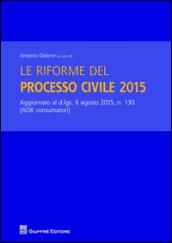 Le riforme del processo civile 2015