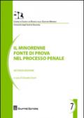 Il minorenne fonte di prova nel processo penale