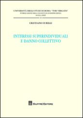 Interessi superindividuali e danno collettivo