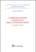 I limiti soggettivi di efficacia della sentenza civile. Una parabola di studi