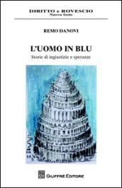 L'uomo in blu. Ediz. illustrata