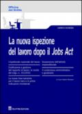 La nuova ispezione del lavoro dopo il jobs act