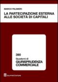 La partecipazione esterna alle società di capitali