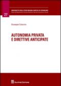 Autonomia privata e direttive anticipate