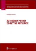 Autonomia privata e direttive anticipate