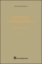 Diritto urbanistico. Manuale breve