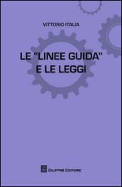 Le linee guida e le leggi