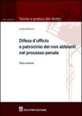 Difesa d'ufficio e patrocinio dei non abbienti nel processo penale