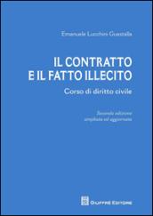 Il contratto e il fatto illecito