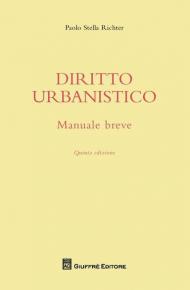 Manuale breve di diritto urbanistico
