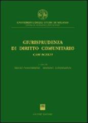 Giurisprudenza di diritto comunitario. Casi scelti