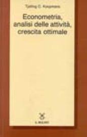 Econometria, analisi delle attività, crescita ottimale