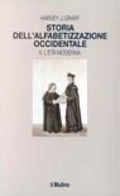 Storia dell'alfabetizzazione occidentale. 2.L'Età moderna