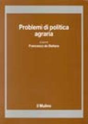 Problemi di politica agraria