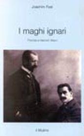 I maghi ignari. Thomas e Heinrich Mann