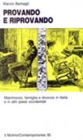 Provando e riprovando. Matrimonio, famiglia e divorzio in Italia e in altri paesi occidentali