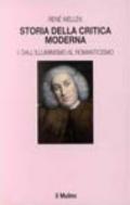 Storia della critica moderna. Vol. 1: Dall'illuminismo al Romanticismo