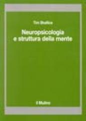 Neuropsicologia e struttura della mente