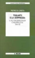 Togliatti e la «Doppiezza». Il PCI tra democrazia e insurrezione (1944-49)