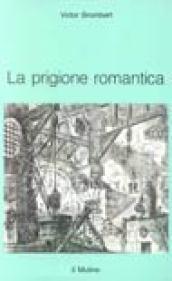 La prigione romantica