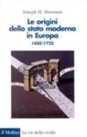 Le origini dello Stato moderno in Europa (1450-1725)