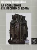 La corruzione e il declino di Roma