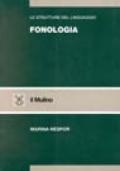 Le strutture del linguaggio. Fonologia