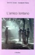 L'amico lontano