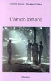 L'amico lontano