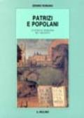 Patrizi e popolani. La società veneziana nel Trecento