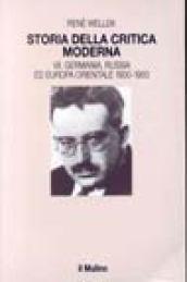 Storia della critica moderna. 7.Germania, Russia ed Europa Orientale 1900-1950