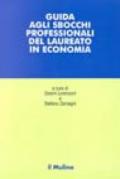 Guida agli sbocchi professionali del laureato in economia