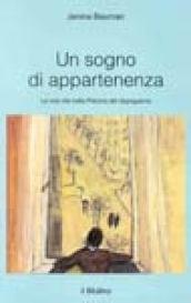 Un sogno di appartenenza. La mia vita nella Polonia del dopoguerra