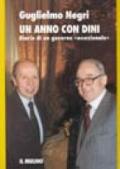 Un anno con Dini. Diario di un governo «Eccezionale»