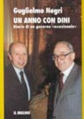 Un anno con Dini. Diario di un governo «Eccezionale»