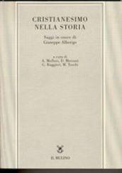 Cristianesimo nella storia. Saggi in onore di Giuseppe Alberigo